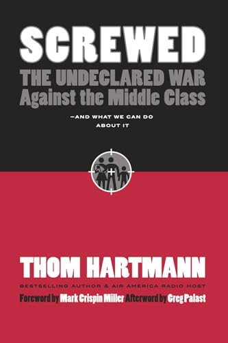 cover image Screwed: The Undeclared War Against the Middle Class and What We Can Do about It