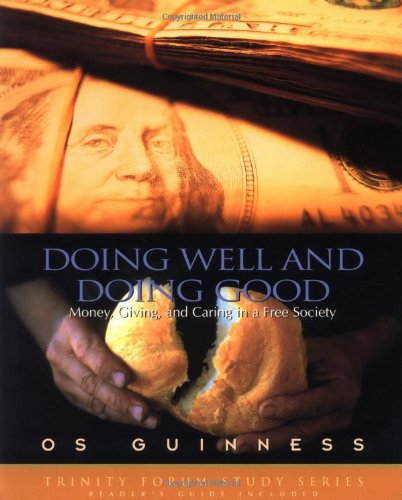 cover image Doing Well and Doing Good: Money, Giving, and Caring in a Free Society