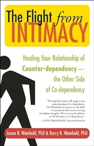 cover image The Flight from Intimacy: Healing Your Relationship of Counter-Dependence - The Other Side of Co-Dependency