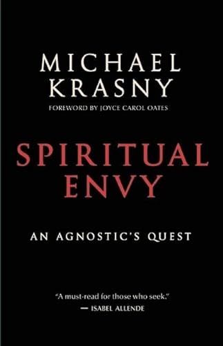 cover image Spiritual Envy: An Agnostic's Quest 