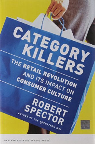 cover image Category Killers: The Retail Revolution and Its Impact on Consumer Culture
