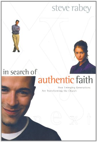 cover image In Search of Authentic Faith: How Emerging Generations Are Transforming the Church