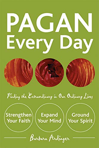 cover image Pagan Every Day: Finding the Extraordinary in Our Ordinary Lives