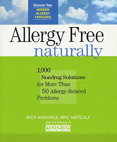 cover image ALLERGY FREE NATURALLY: 1,000 Nondrug Solutions for More than 50 Allergy-Related Problems