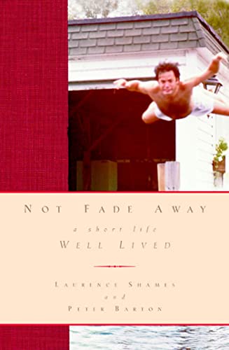 cover image NOT FADE AWAY: A Short Life Well Lived