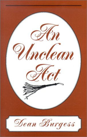 cover image AN UNCLEAN ACT