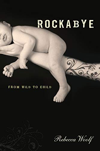 cover image Rockabye: From Wild to Child