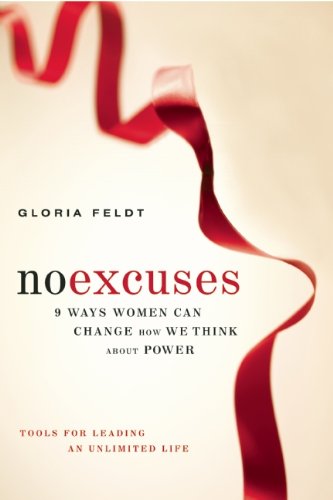 cover image No Excuses: 9 Ways Women Can Change How We Think About Power