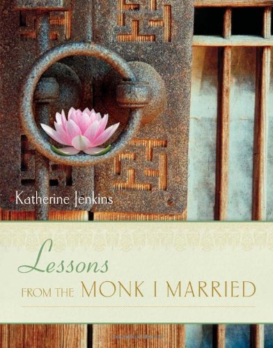 cover image Lessons from the Monk I Married 