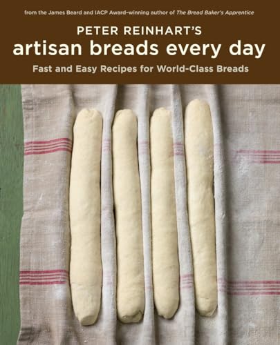 cover image Peter Reinhart's Artisan Breads Every Day