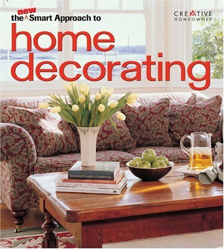 cover image THE NEW SMART APPROACH TO HOME DECORATING