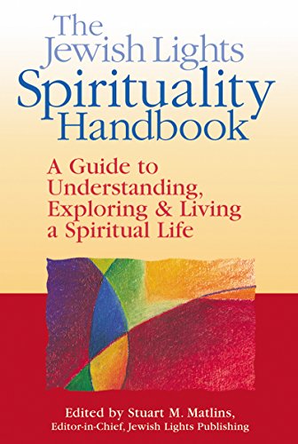cover image THE JEWISH LIGHTS SPIRITUALITY HANDBOOK: A Guide to Understanding, Exploring & Living a Spiritual Life