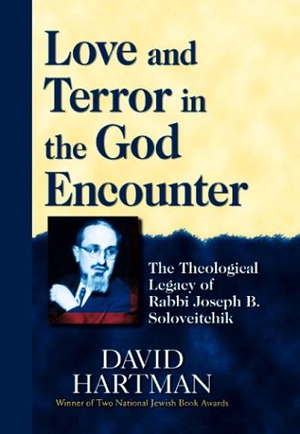 cover image LOVE AND TERROR IN THE GOD ENCOUNTER: The Theological Legacy of Rabbi Joseph Soloveitchik, Vol. 1