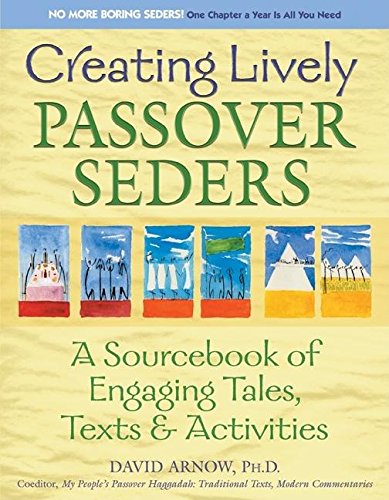 cover image CREATING LIVELY PASSOVER SEDERS: A Sourcebook of Engaging Tales, Texts & Activities