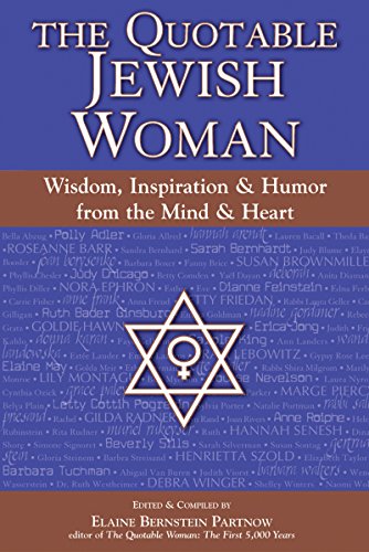 cover image THE QUOTABLE JEWISH WOMAN: Wisdom, Inspiration, and Humor from the Mind and Heart