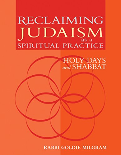 cover image RECLAIMING JUDAISM AS A SPIRITUAL PRACTICE: Holy Days and Shabbat