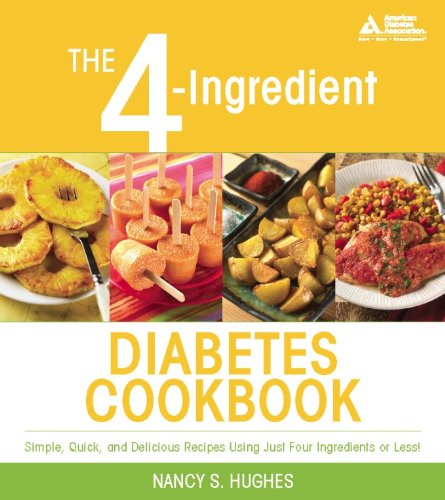 cover image The 4-Ingredient Diabetes Cookbook: Simple, Quick, and Delicious Recipes Using Just Four Ingredients or Less