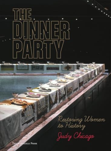 cover image The Dinner Party: Restoring Women to History