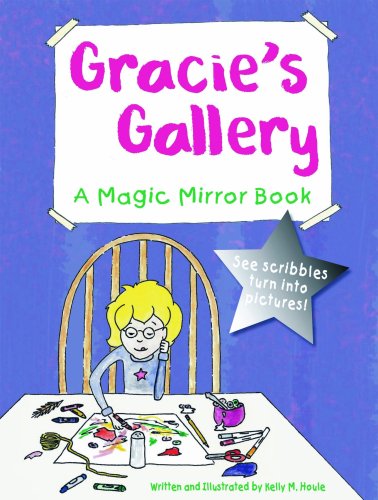 cover image Gracie's Gallery: A Magic Mirror Book