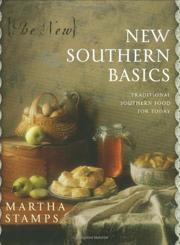 cover image The New New Southern Basics: Traditional Southern Food for Today