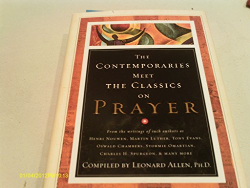cover image THE CONTEMPORARIES MEET THE CLASSICS ON PRAYER