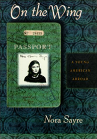 cover image ON THE WING: A Young American Abroad