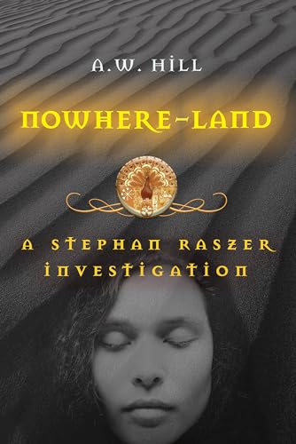 cover image Nowhere-Land: A Stephan Raszer Investigation