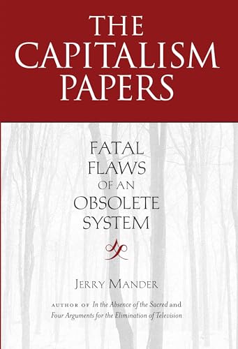 cover image The Capitalism Papers: Fatal Flaws of an Obsolete System