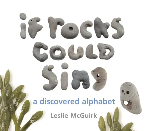 cover image If Rocks Could Sing: A Discovered Alphabet
