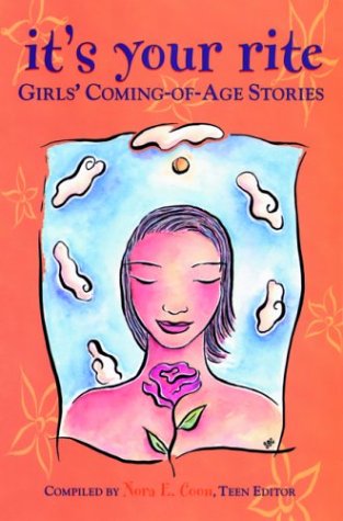 cover image It's Your Rite: Girls' Coming-Of-Age Stories