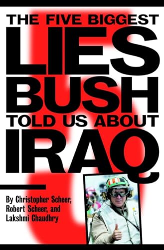 cover image THE FIVE BIGGEST LIES BUSH TOLD US ABOUT IRAQ