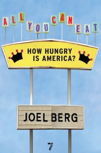 cover image All You Can Eat: How Hungry Is America?