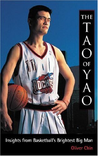 cover image THE TAO OF YAO: Insights from Basketball's Brightest Big Man