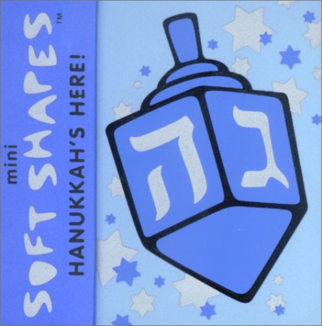 cover image Mini Soft Shapes: Hanukkahs Here!