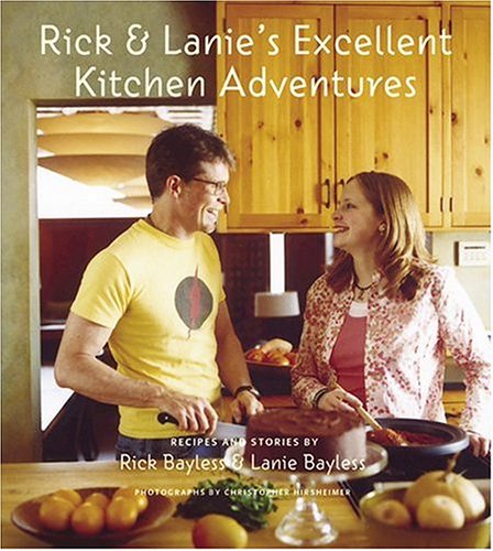 cover image RICK & LANIE'S EXCELLENT KITCHEN ADVENTURES