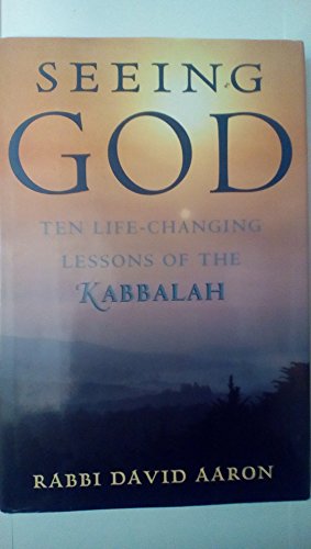 cover image Seeing God: Ten Life-Changing Lessons of the Kabbalah