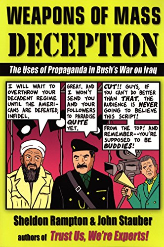 cover image Weapons of Mass Deception: The Uses of Propaganda in Bush's War on Iraq