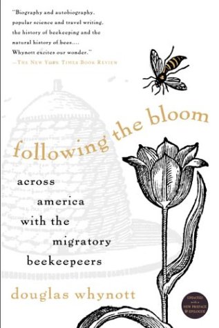 cover image Following the Bloom: Across America with the Migratory Beekeepers