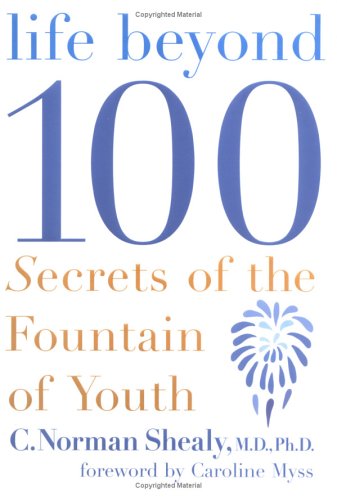 cover image Life Beyond 100: Secrets of the Fountain of Youth
