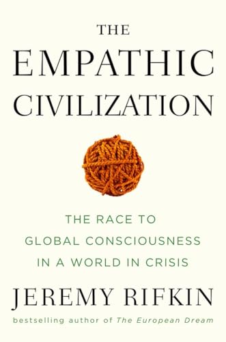 cover image The Empathic Civilization: The Race to Global Consciousness in a World in Crisis