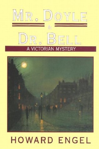 cover image MR. DOYLE & DR. BELL: A Victorian Mystery
