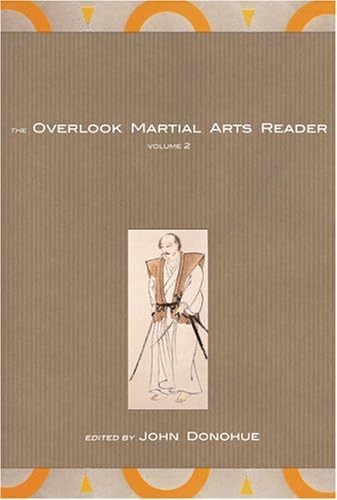 cover image The Overlook Martial Arts Reader: Vlume II