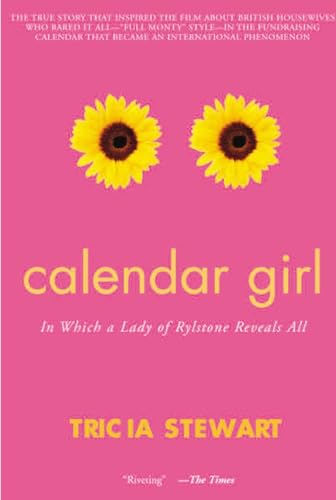 cover image CALENDAR GIRL: In Which a Lady of Rylstone Reveals All