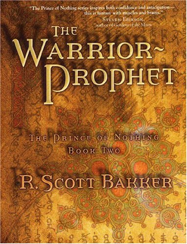 cover image THE WARRIOR-PROPHET: The Prince of Nothing, Book Two