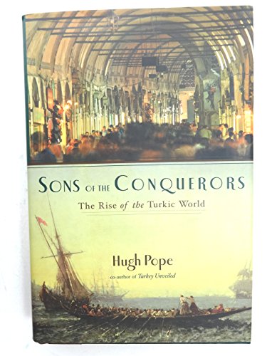 cover image Sons of the Conquerors: The Rise of the Turkic World