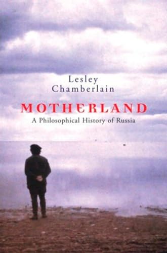 cover image Motherland: A Philosophical History of Russia