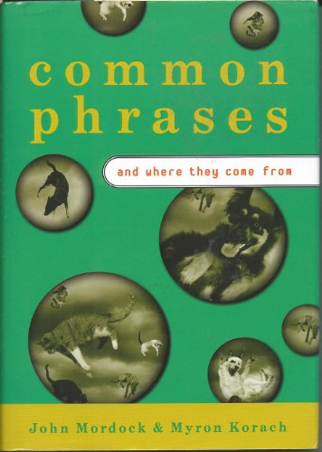 cover image Common Phrases: And Where They Come from