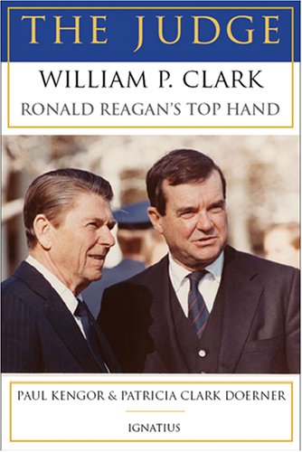 cover image The Judge: William P. Clark, Ronald Reagan's Top Hand