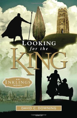 cover image Looking for the King: An Inklings Novel