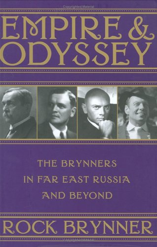 cover image Empire & Odyssey: The Brynners in Far East Russia and Beyond